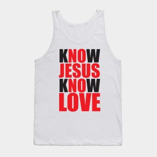 Know Jesus Tank Top